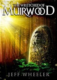 The Wretched of Muirwood (Paperback)