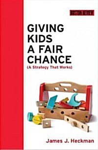 [중고] Giving Kids a Fair Chance (Hardcover)