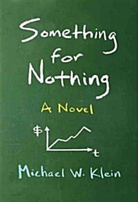 Something for Nothing (Paperback)