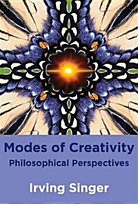 Modes of Creativity: Philosophical Perspectives (Paperback)