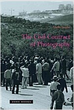 The Civil Contract of Photography (Paperback)