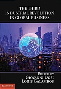 The Third Industrial Revolution in Global Business (Hardcover)