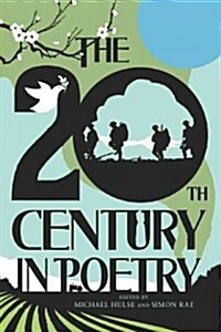 The 20th Century in Poetry (Paperback, Reprint)