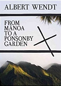 From Manoa to a Ponsonby Garden (Paperback)