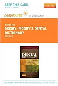 Mosbys Dental Dictionary Pageburst Retail Access Card (Pass Code, 3rd)