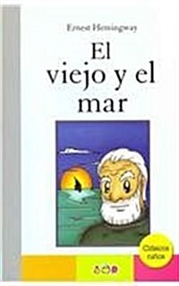 El viejo y el mar / The Old Man and the Sea (Paperback)