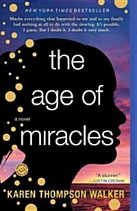 The Age of Miracles (Paperback)