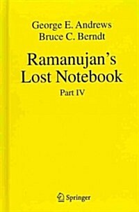 Ramanujans Lost Notebook: Part IV (Hardcover, 2013)