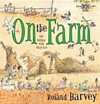 On the Farm: Our Holiday with Uncle Kev (Hardcover)