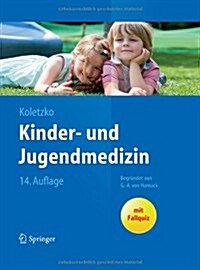 Kinder- Und Jugendmedizin (Hardcover, 14, 14., Uberarb. A)