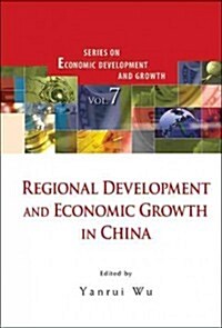 Regional Development and Economic Growth in China (Hardcover)