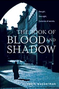 The Book of Blood and Shadow (Paperback)