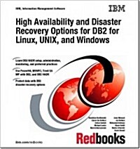 High Availability and Disaster Recovery Options for DB2 for Linux, Unix, and Windows (Paperback)