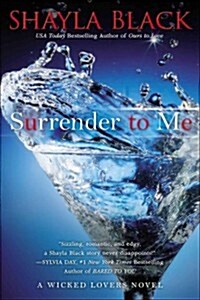 Surrender to Me (Paperback, Reprint)