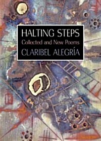 Halting Steps: Collected and New Poems (Paperback)