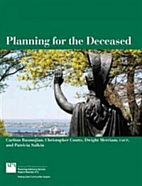 Planning for the Deceased: Planning Advisory Service Reports (Paperback)