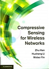 Compressive Sensing for Wireless Networks (Hardcover, New)