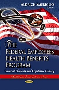 Federal Employees Health Benefits Program (Paperback, UK)