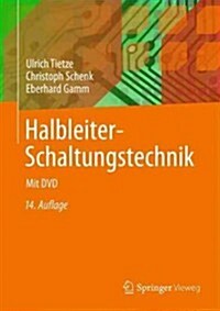 Halbleiter-Schaltungstechnik (Hardcover, 14, 14., Uberarb. U)
