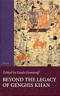 Beyond the Legacy of Genghis Khan (Paperback, Reprint)
