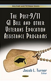 Post-9/11 GI Bill & Other Veterans Education Assistance Programs (Hardcover, UK)
