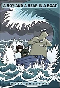 A Boy and a Bear in a Boat (Paperback)