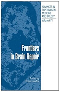 Frontiers in Brain Repair (Paperback, 2010)