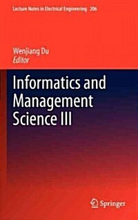 Informatics and Management Science III (Hardcover, 2013 ed.)