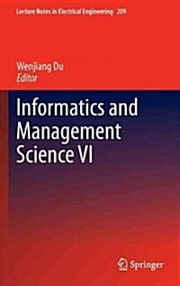 Informatics and Management Science VI (Hardcover, 2013 ed.)