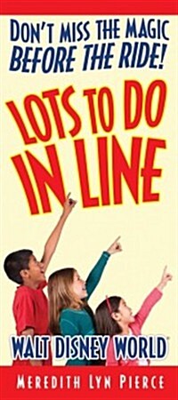 Lots to Do in Line: Walt Disney World (Paperback)