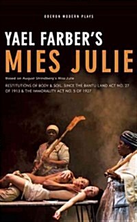 Mies Julie : Based on August Strindbergs Miss Julie (Paperback)