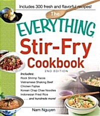 Everything Stir-Fry Cookbook (Paperback, 2)