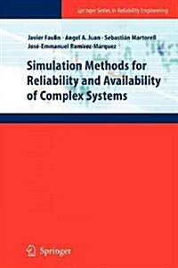 Simulation Methods for Reliability and Availability of Complex Systems (Paperback)