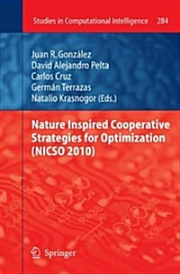 Nature Inspired Cooperative Strategies for Optimization (Nicso 2010) (Paperback, 2010)