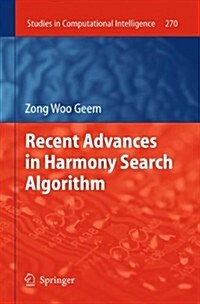 Recent Advances in Harmony Search Algorithm (Paperback, 2010)