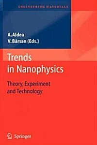 Trends in Nanophysics: Theory, Experiment and Technology (Paperback, 2010)