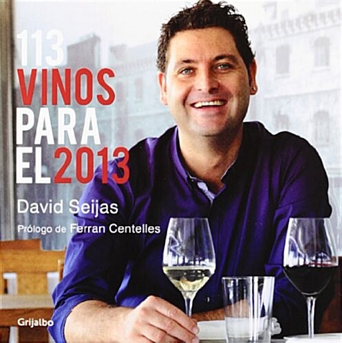 113 vinos para el 2013 / 113 Wines For 2013 (Paperback)