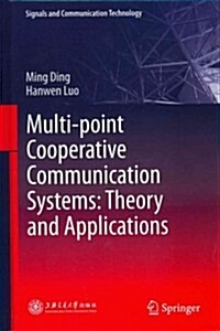 Multi-Point Cooperative Communication Systems: Theory and Applications (Hardcover, 2013)