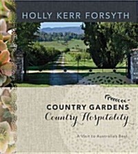 Country Gardens, Country Hospitality (Hardcover)