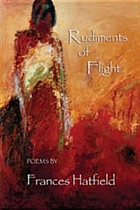 Rudiments of Flight (Paperback)