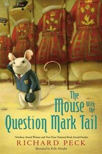 (The) mouse with the question mark tail :a novel 