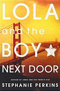 [중고] Lola and the Boy Next Door (Paperback, Reprint)