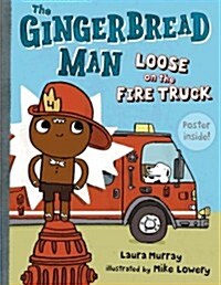 The Gingerbread Man Loose on the Fire Truck [With Poster] (Hardcover)