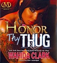 Honor Thy Thug (Audio CD)