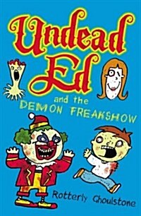 [중고] Undead Ed and the Demon Freakshow (Hardcover)