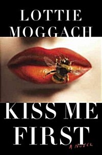 Kiss Me First (Hardcover, Deckle Edge)