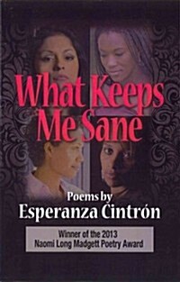 What Keeps Me Sane (Paperback)