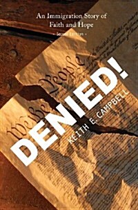 Denied!: An Immigration Story of Faith and Hope (Paperback, 2)