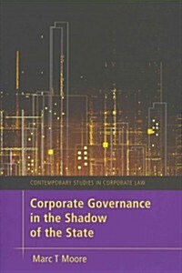 Corporate Governance in the Shadow of the State (Hardcover)