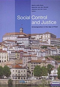 Social Control and Justice: Crimmigration in the Age of Fear (Paperback)